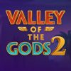 Valley of Gods 2